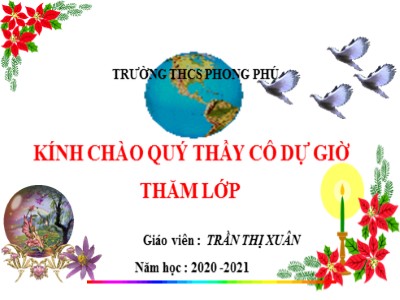 Bài giảng Địa lí Lớp 8 - Tiết 13, Bài 10: Điều kiện tự nhiên khu vực Nam Á - Năm học 2020-2021 - Trần Thị Xuân
