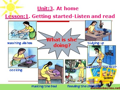 Bài giảng môn Tiếng anh Lớp 8 (Chương trình cũ) - Unit 3, Lesson 1: Getting started. Listen and read