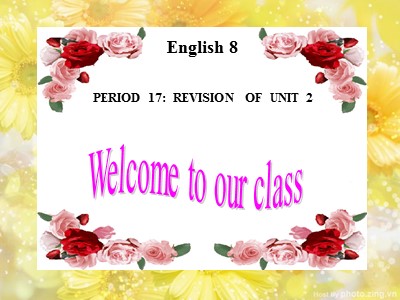 Bài giảng môn Tiếng anh Lớp 8 - Review 1, Lesson 1: Language