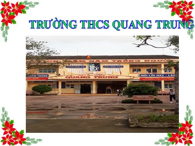 Bài giảng Ngữ văn Lớp 8 - Tiết 22, Bài 6: Tập làm văn Miêu tả và biểu cảm trong văn bản tự sự - Trường THCS Quang Trung