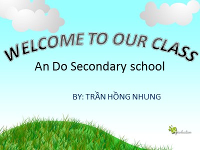 Bài giảng Tiếng anh Lớp 8 (Chương trình cũ) - Unit 10, Period 62: Read - Năm học 2012-2013 - Trần Hồng Nhung