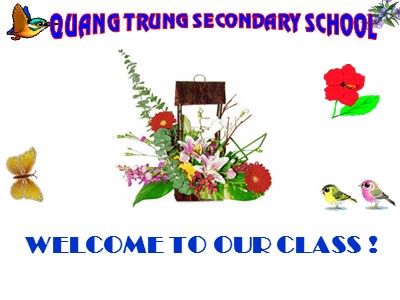 Bài giảng Tiếng anh Lớp 8 (Chương trình cũ) - Unit 8, Period 46: Read - Trường THCS Quang Trung