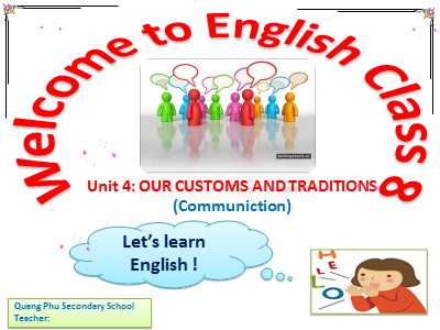 Bài giảng Tiếng anh Lớp 8 - Unit 4, Lesson 4: Communication - Năm học 2020-2021