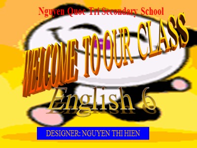 Bài giảng Tiếng anh Lớp 8 - Unit 8, Lesson 6: Skills 2 - Nguyễn Thị Hiền