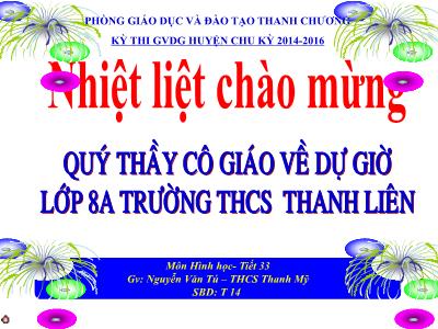 Bài giảng Hình học Lớp 8 - Tiết 33, Bài 4: Diện tích hình thang - Năm học 2015-2016 - Nguyễn Văn Tú