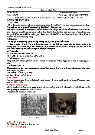 Giáo án Lịch sử Lớp 8 - Tiết 39+40, Bài 25: Kháng chiến lan rộng ra toàn quốc 1873-1884 - Trường Trung học Cơ sở Nam Ninh