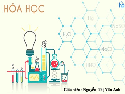 Bài giảng Hóa học Lớp 8 - Bài 23: Luyện tập 4 - Nguyễn Thị Vân Anh