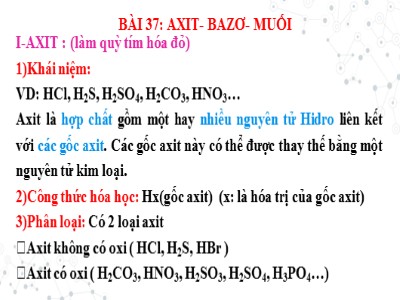Bài giảng môn Hóa học Lớp 8 - Bài 37: Axit-Bazơ-Muối