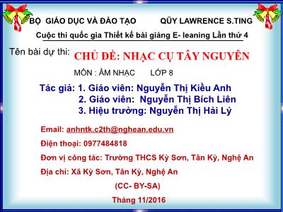 Bài giảng Âm nhạc Lớp 8 - Chủ đề: Nhạc cụ Tây Nguyên - Nguyễn Thị Kiều Anh