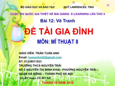 Bài giảng Mĩ thuật Lớp 8 - Bài 12: Vẽ tranh - Trần Tuấn Anh