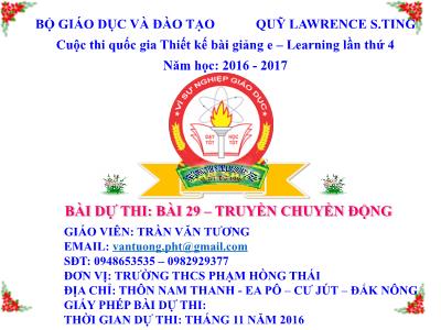 Bài giảng Công nghệ Lớp 8 - Bài 29: Truyền chuyền động - Trần Văn Tương