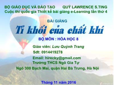 Bài giảng Hóa học Lớp 8 - Tỉ khối của chất khí - Lưu Quỳnh Trang