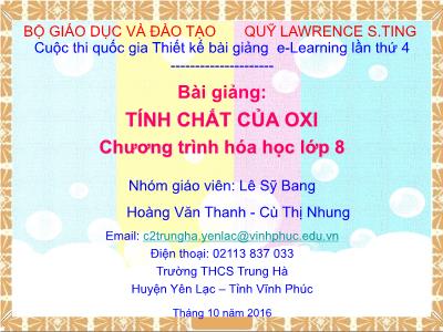 Bài giảng Hóa học Lớp 8 - Tính chất của Oxi - Lê Sỹ Bang