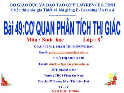 Bài giảng Sinh học Lớp 8 - Bài 49: Cơ quan phân tích thị giác - Phạm Thị Phương Bắc