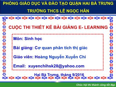 Bài giảng Sinh học Lớp 8 - Cơ quan phân tích thị giác - Hoàng Nguyễn Xuyến Chi