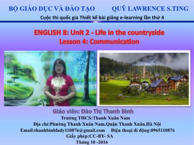 Bài giảng Tiếng Anh Lớp 8 - Unit 2: Life in the countryside - Lesson 4: Communication - Đào Thị Thanh Bình