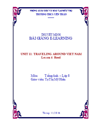 Bài thuyết trình Tiếng Anh Lớp 8 - Unit 11: Traveling around Viet Nam - Lesson 4: Read - Tạ Thị Mỹ Hiền