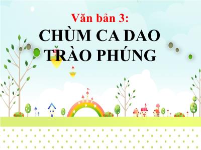 Bài giảng Ngữ văn Lớp 8 - Văn bản 3: Chùm ca dao trào phúng