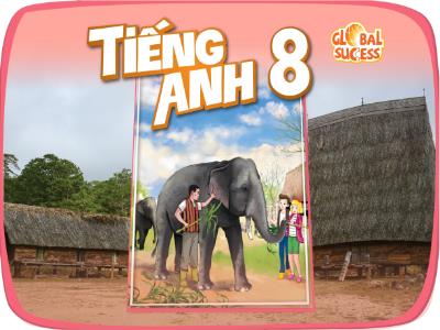 Bài giảng Tiếng Anh Lớp 8 Global success - Period 55, Unit 7: Environmental protection. Lesson 1: Getting started