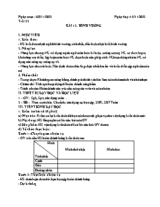 Giáo án Toán Lớp 8 - Tiết 22, Bài 12: Hình vuông - Năm học 2022-2023