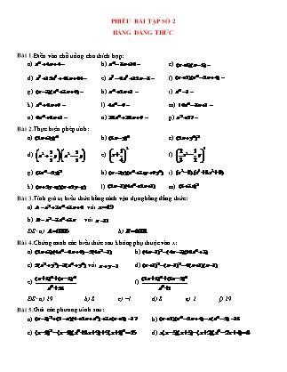 Chuyên đề bồi dưỡng HSG Toán Lớp 8 - Chủ đề 2, Phiếu bài tập số 2: Hằng đẳng thức Chuyên đề bồi dưỡng HSG Toán Lớp 8 - Chủ đề 2, Phiếu bài tập số 2: Hằng đẳng thức