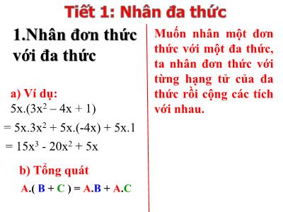 Bài giảng Đại số 8 - Tiết 1: Nhân đa thức - Trường Tiểu học Xương Giang (Kết nối tri thức)