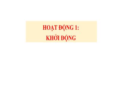 Bài giảng Ngữ văn 8 (Kết nối tri thức với cuộc sống) - Tiết 106, 107: Đọc hiểu văn bản: Văn bản 3: Diễn từ ứng khẩu của thủ lĩnh da đỏ Xi-át-tơn (Trích)
