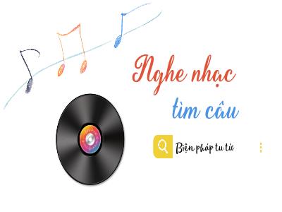 Bài giảng Ngữ văn 8 (Kết nối tri thức với cuộc sống) - Tiết 78: Thực hành tiếng Việt - Lê Hồng Nhung