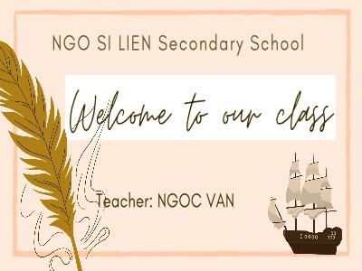 Bài giảng Tiếng Anh 8 (Kết nối tri thức với cuộc sống) - Unit 5: Our customs & traditions - Lesson 1: Getting started - Nguyễn Thị Ngọc Vân